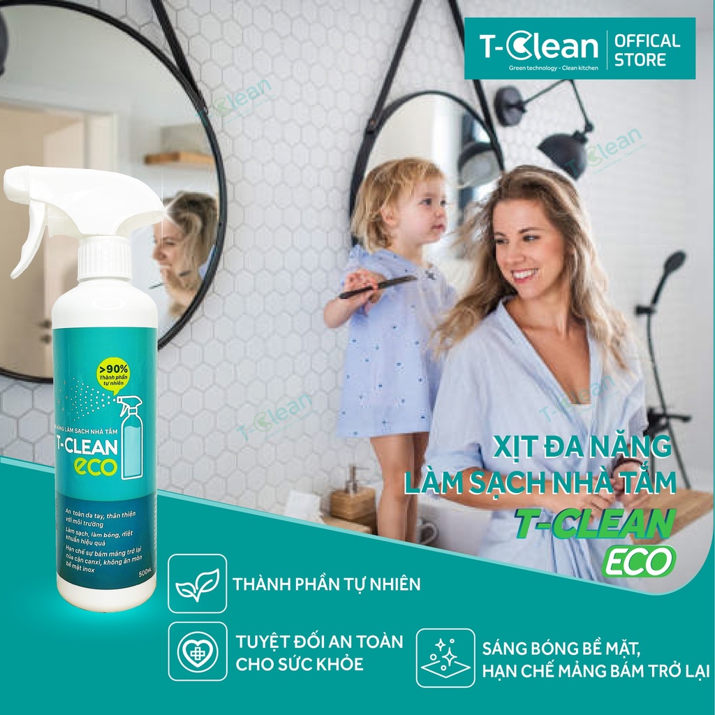 Xịt Đa Năng Làm Sạch Nhà Tắm T-Clean Eco (Chai 500ml)